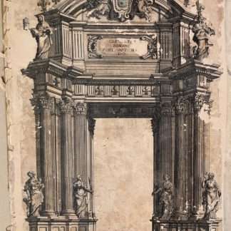 1670 Triumphal arch for Pope Clement ; Triumphal arch erected by the Most Serene Lord Duke of Parma ; AS IN FRUILI VENEZIA collection