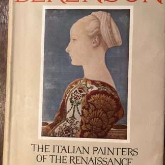 BERENSON the Italian painters of the renaissance with 400 illustrations PHAIDON
