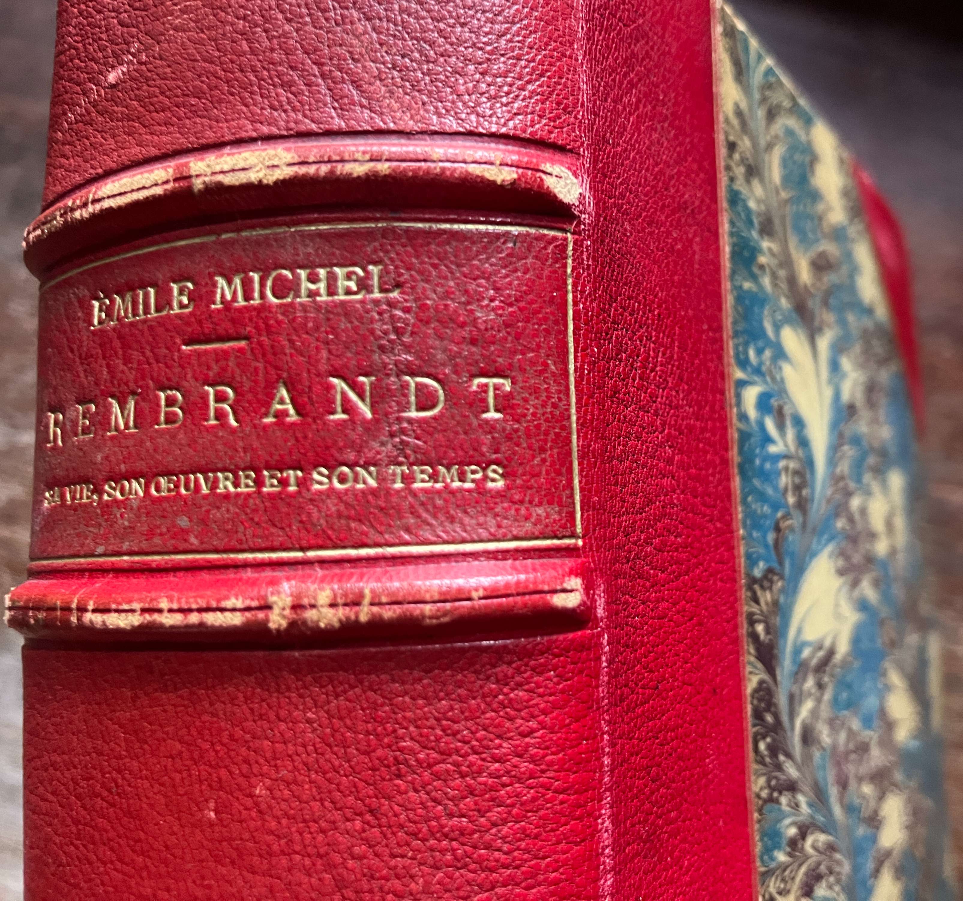 REMBRANDT Emile Michel SA VIE , SON OEUVRE ET SON TEMPS Paris 1893